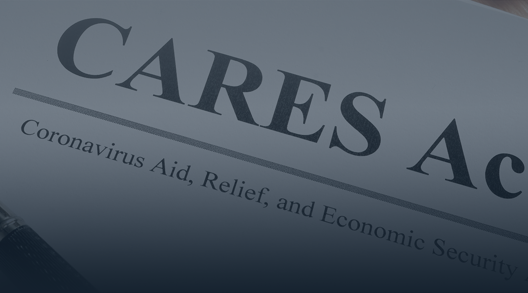 The CARES ACT Update